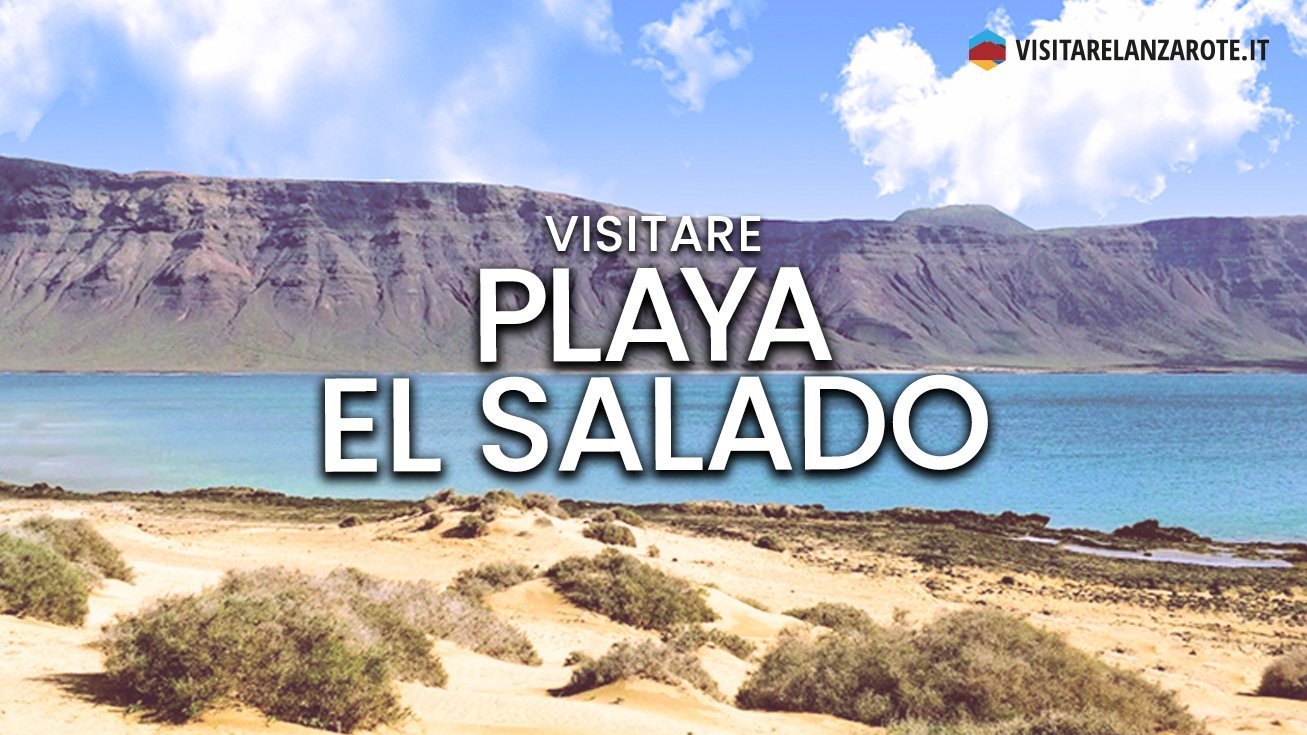 Playa El Salado, Lanzarote | Spiaggia dell'isola La Graciosa