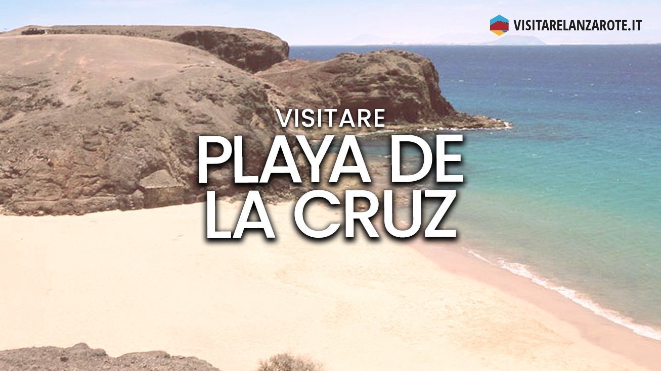 Playa de la Cruz (Pozo), Papagayo, Yaiza | Spiaggia dell'isola di Lanzarote