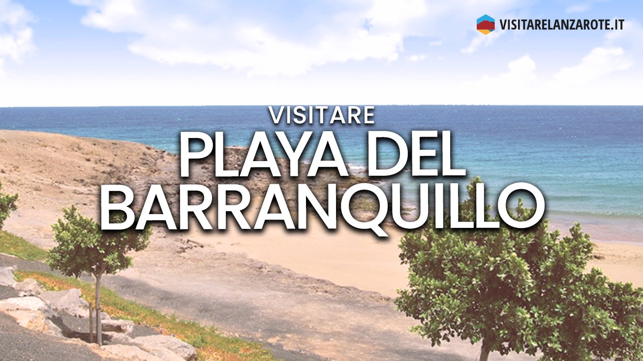 Playa del Barranquillo, Tías | Spiaggia dell'isola di Lanzarote