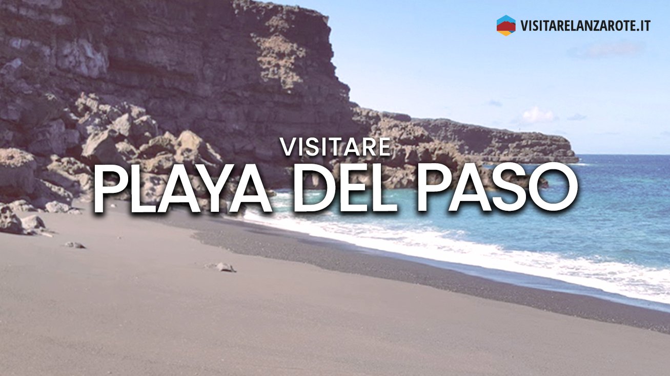 Playa del Paso, Yaiza, Itinerario Trekking | Spiaggia dell'isola di Lanzarote