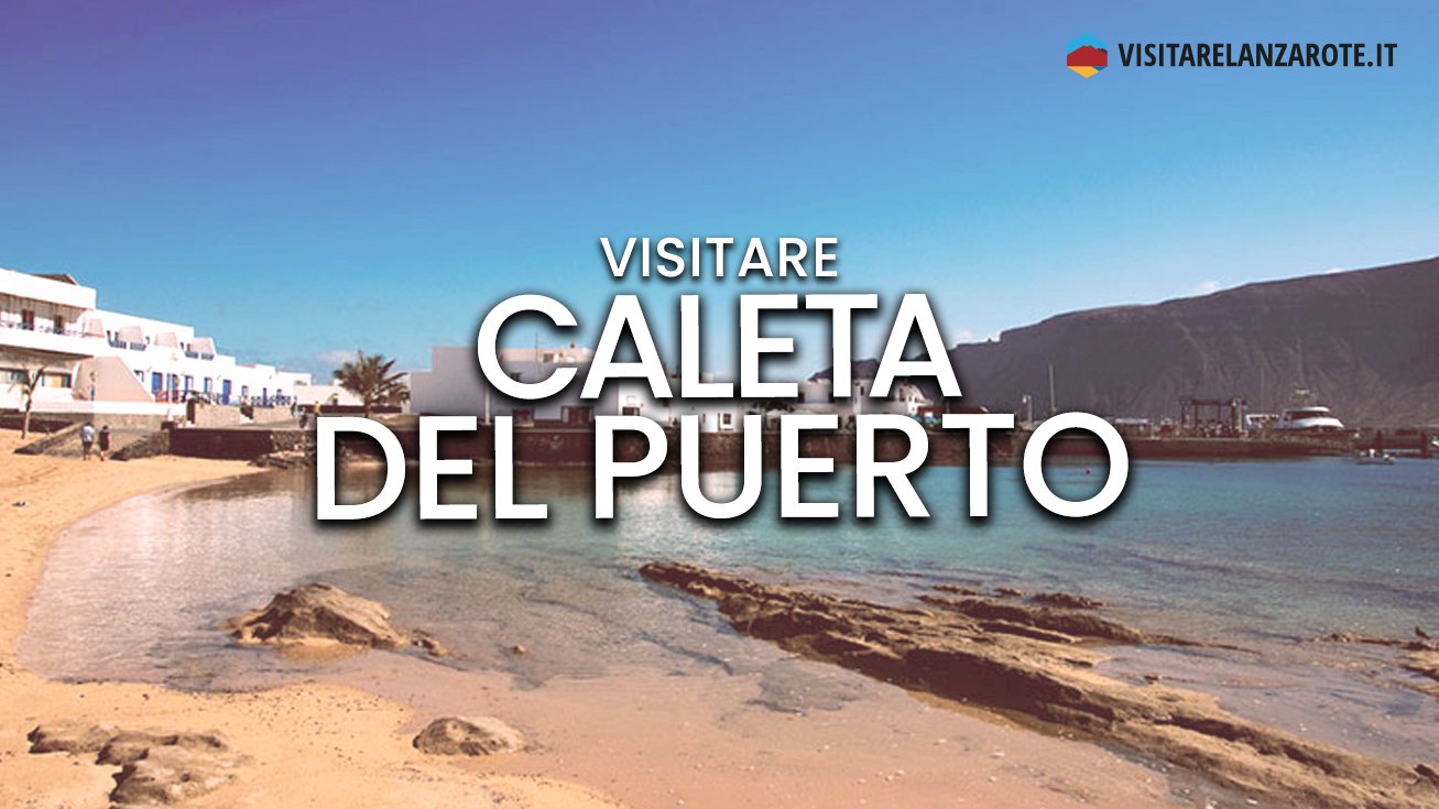 Caleta del Puerto, Lanzarote | Spiaggia dell'isola de La Graciosa