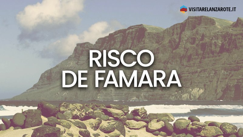 Risco de Famara, una falesia spettacolare | Visitare Lanzarote