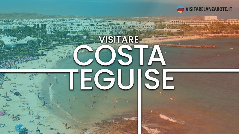 Costa Teguise, la base ideale per una vacanza a Lanzarote | Visitare Lanzarote
