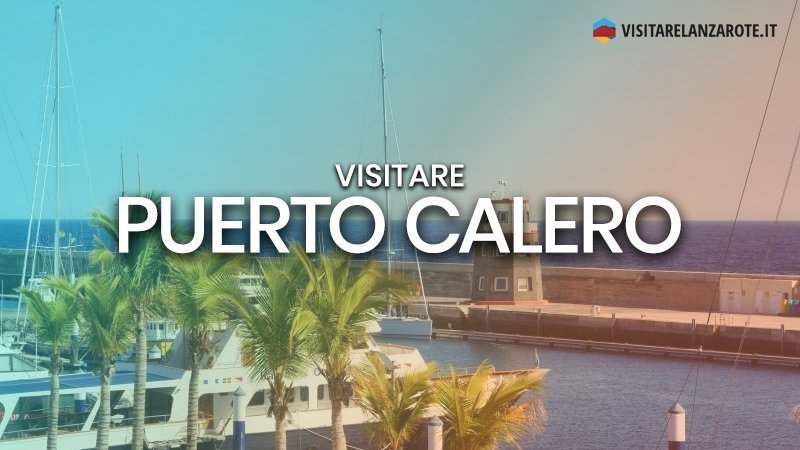 Puerto Calero, esclusività e mondanità | Visitare Lanzarote