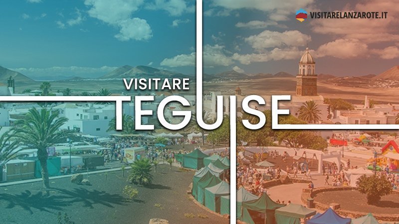 Teguise, l'antica capitale di Lanzarote | Visitare Lanzarote