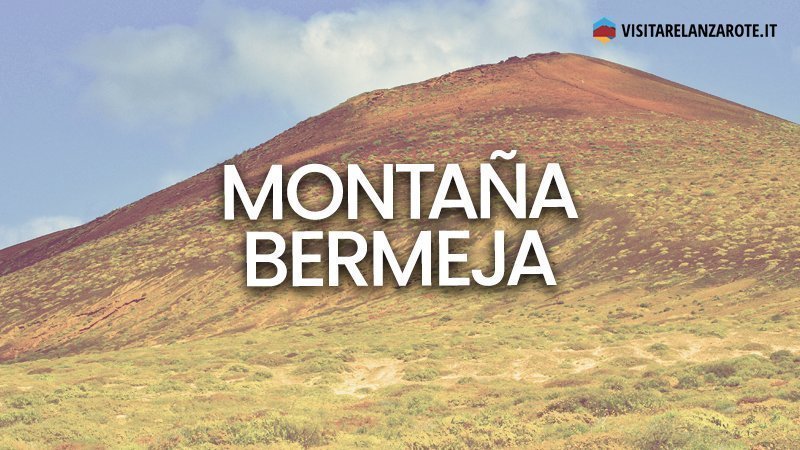 Montaña Bermeja, il vulcano scarlatto de La Graciosa | Visitare Lanzarote