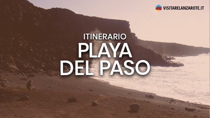 Itinerario El Golfo - Playa del Paso | Visitare Lanzarote