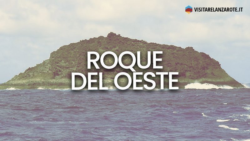 Roque del Oeste, la roccia dell'inferno | Visitare Lanzarote