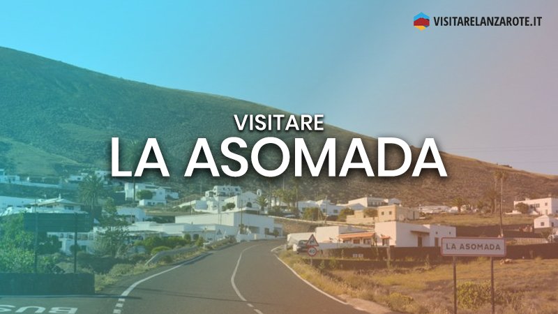 La Asomada, un villaggio dove la privacy è di casa | Visitare Lanzarote