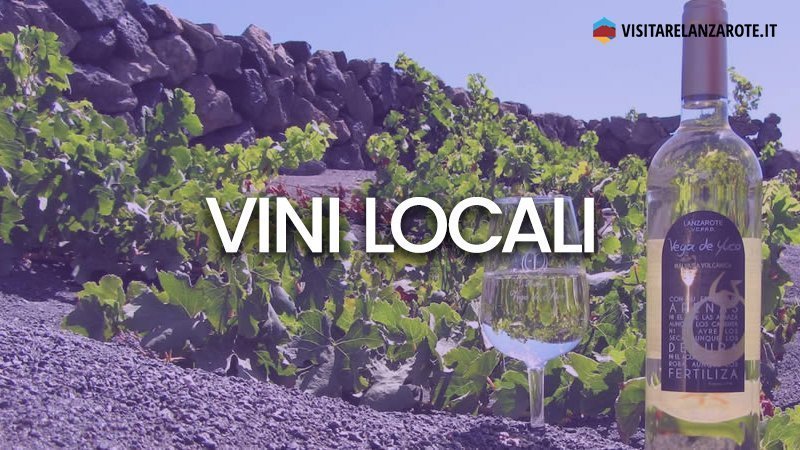 Il vino di Lanzarote, garanzia inequivocabile di qualità | Visitare Lanzarote