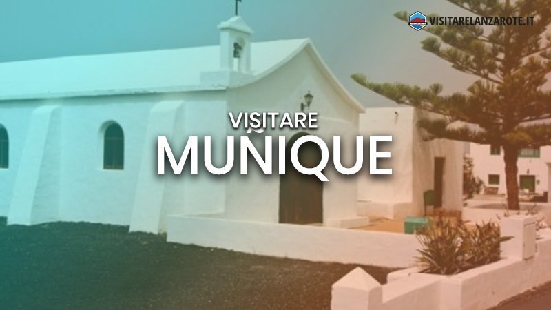 Muñique, un piccolo villaggio agricolo molto pacifico | Visitare Lanzarote